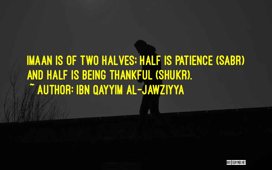 Shukr Quotes By Ibn Qayyim Al-Jawziyya