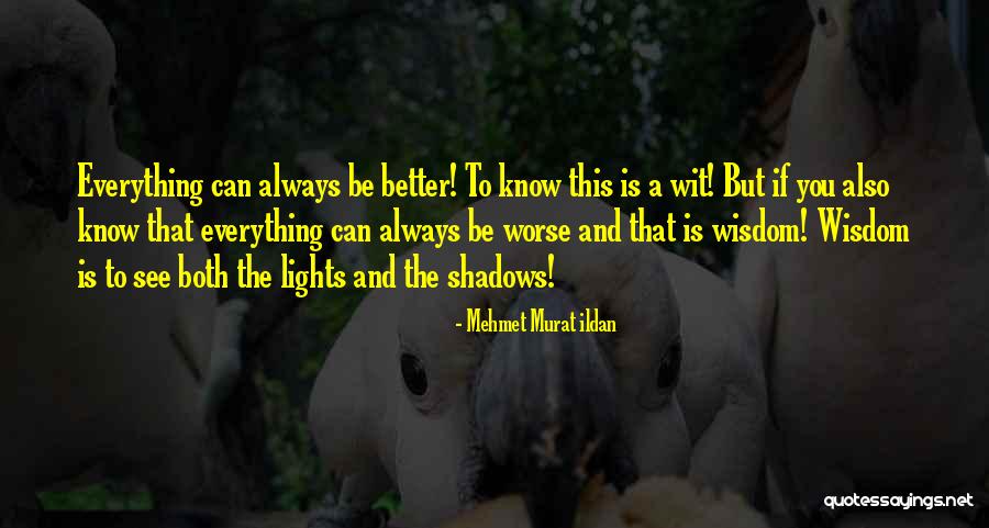Shukree Tilghman Quotes By Mehmet Murat Ildan Shukree Tilghman Quotes By Mehmet Murat Ildan