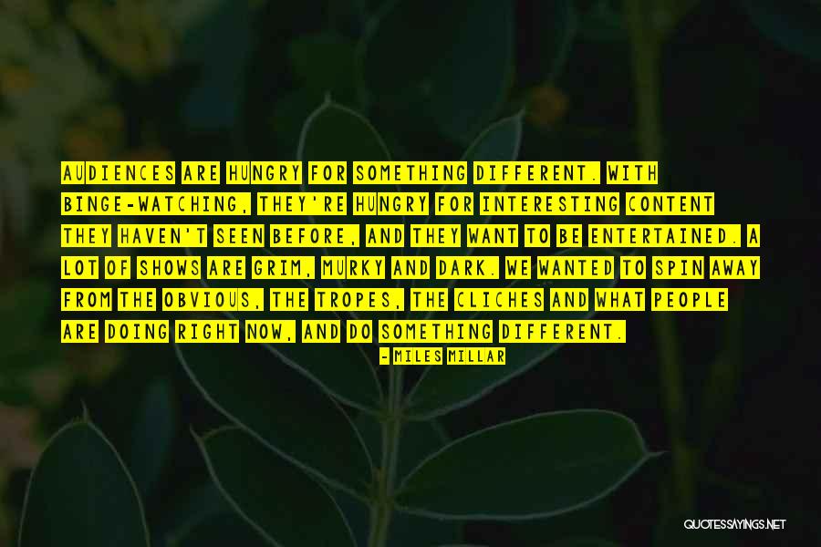 Shukree Tilghman Quotes By Miles Millar Shukree Tilghman Quotes By Miles Millar