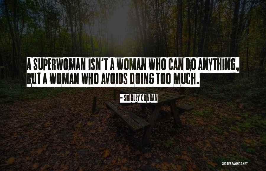Shul Quotes By Shirley Conran Shul Quotes By Shirley Conran