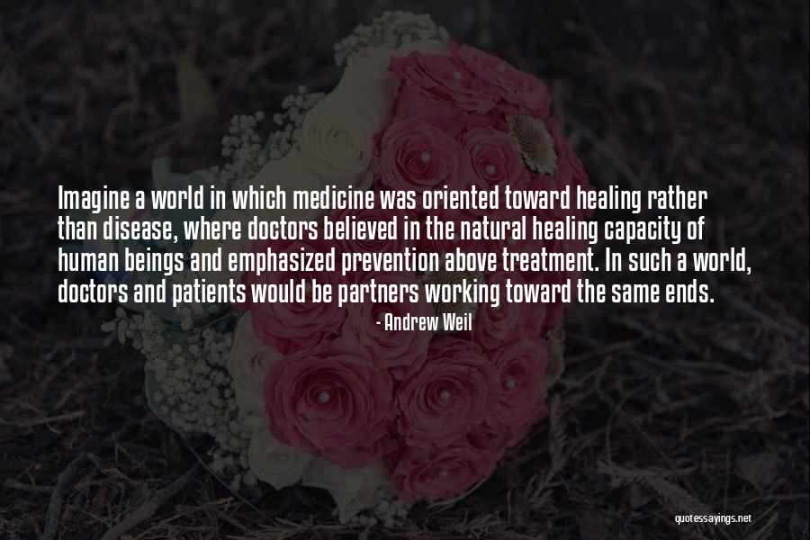 Shulak Motors Quotes By Andrew Weil
