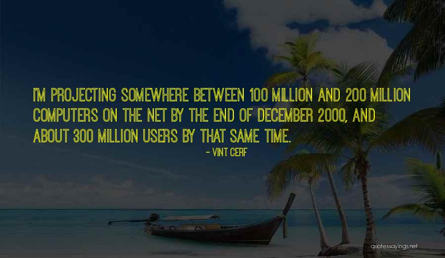 Shulaka Quotes By Vint Cerf Shulaka Quotes By Vint Cerf