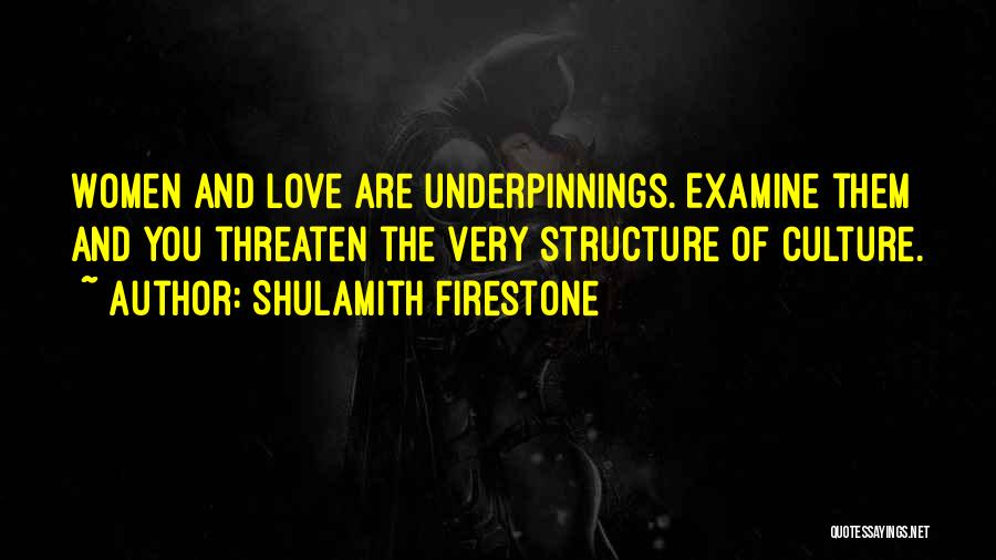 Shulamith Firestone Quotes 1066133