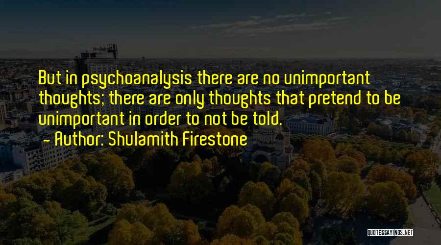 Shulamith Firestone Quotes 1177595