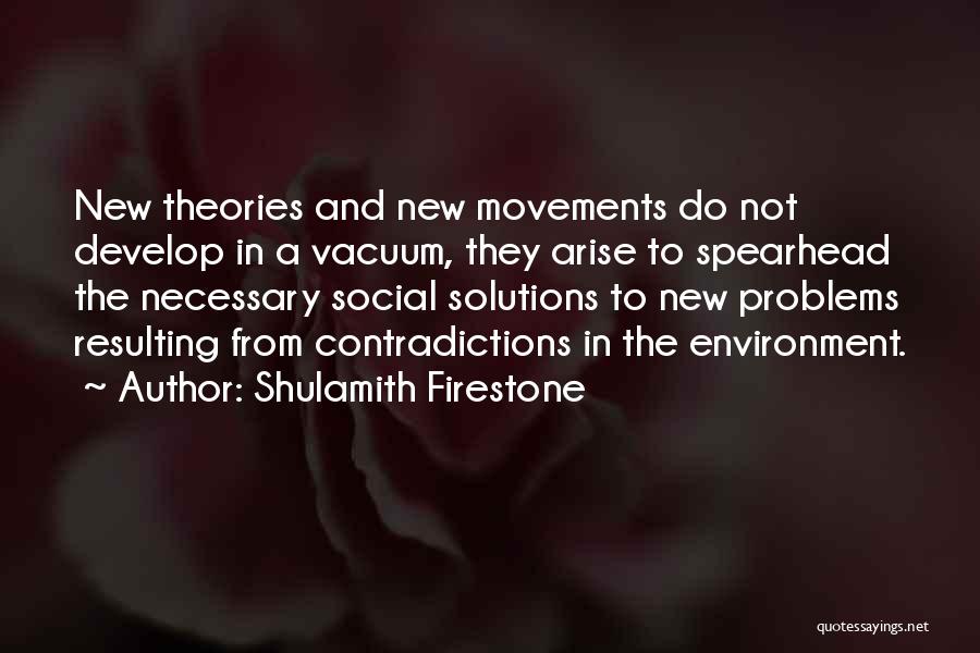 Shulamith Firestone Quotes 454212