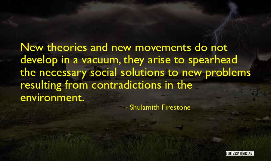 Shulamith Quotes By Shulamith Firestone Shulamith Quotes By Shulamith Firestone
