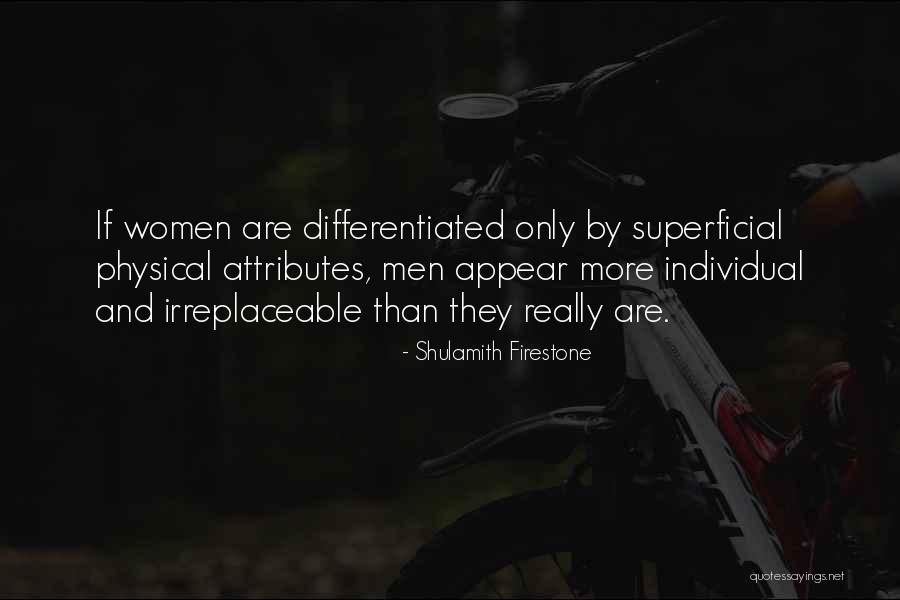 Shulamith Quotes By Shulamith Firestone Shulamith Quotes By Shulamith Firestone