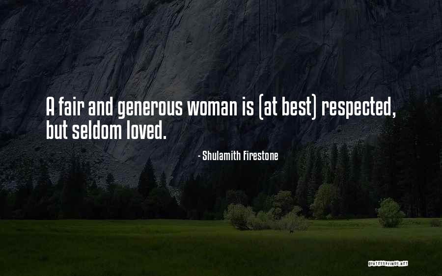 Shulamith Quotes By Shulamith Firestone Shulamith Quotes By Shulamith Firestone