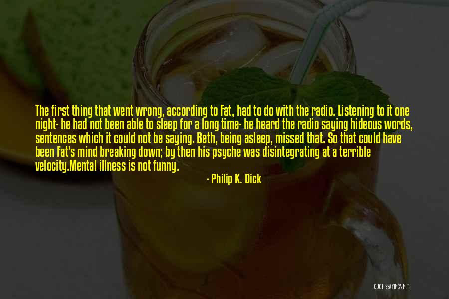 Shulas South Miami Quotes By Philip K. Dick Shulas South Miami Quotes By Philip K. Dick