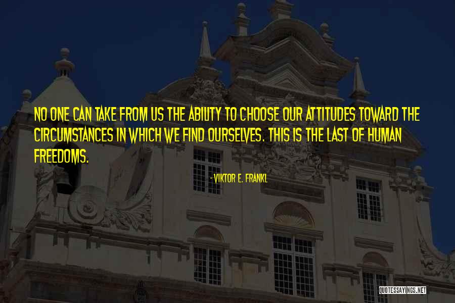 Shulie Mishkin Quotes By Viktor E. Frankl Shulie Mishkin Quotes By Viktor E. Frankl