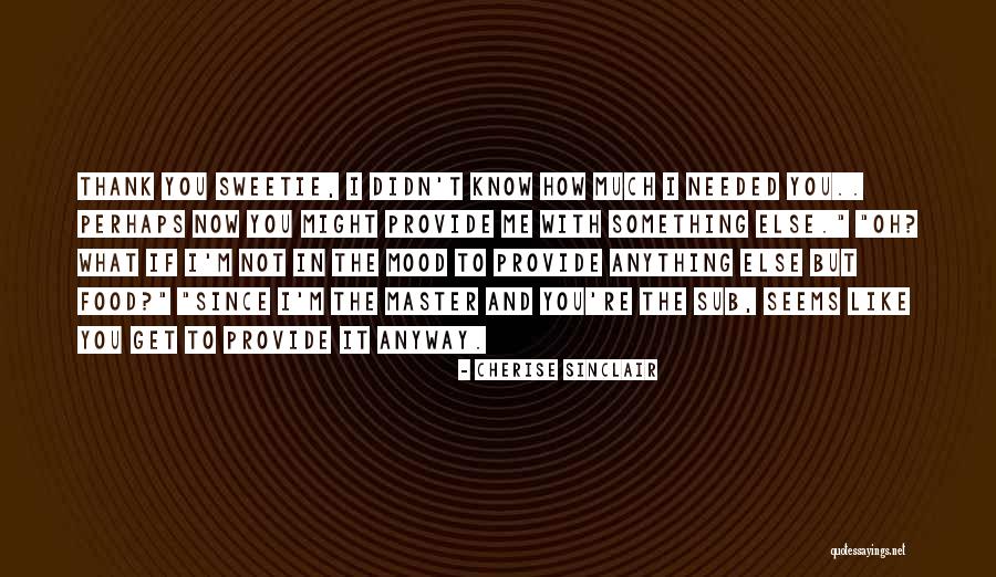 Shumka Edmonton Quotes By Cherise Sinclair Shumka Edmonton Quotes By Cherise Sinclair