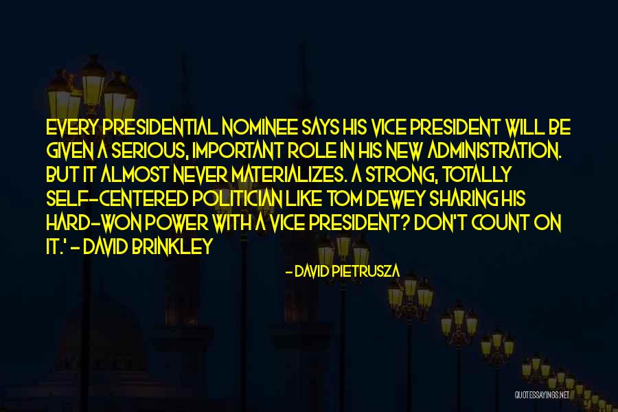 Shumlin Press Quotes By David Pietrusza Shumlin Press Quotes By David Pietrusza