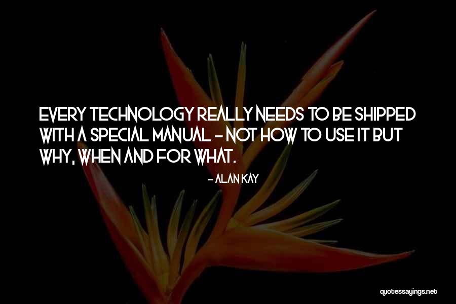 Shundori Go Dohai Quotes By Alan Kay Shundori Go Dohai Quotes By Alan Kay