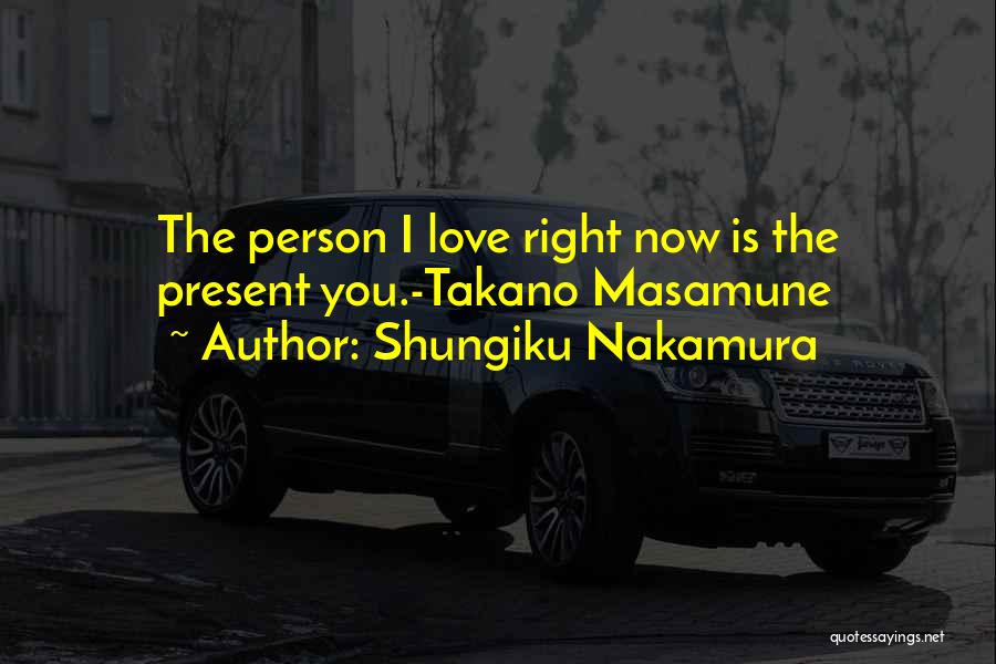Shungiku Nakamura Quotes 2102366