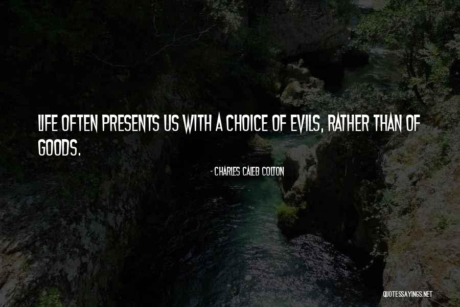 Shunil Datto Quotes By Charles Caleb Colton Shunil Datto Quotes By Charles Caleb Colton