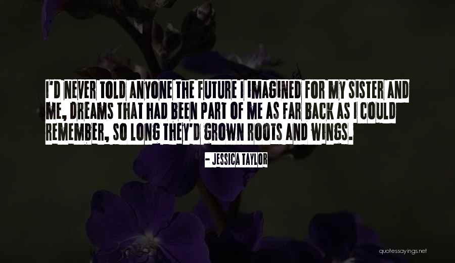 Shunless Quotes By Jessica Taylor Shunless Quotes By Jessica Taylor