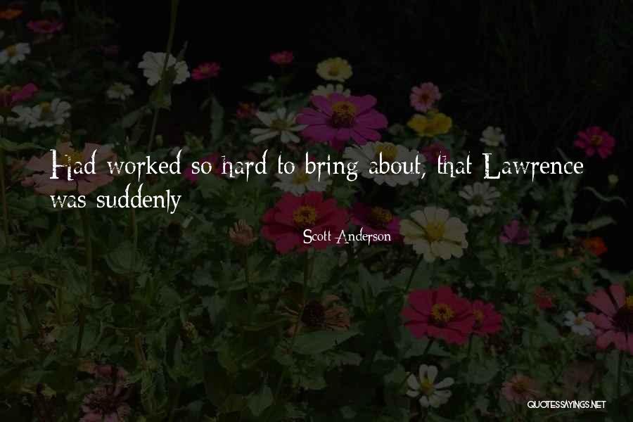 Shunless Quotes By Scott Anderson Shunless Quotes By Scott Anderson
