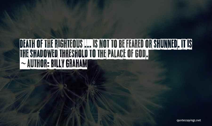 Shunned Quotes By Billy Graham