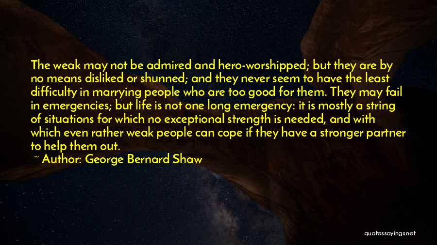 Shunned Quotes By George Bernard Shaw