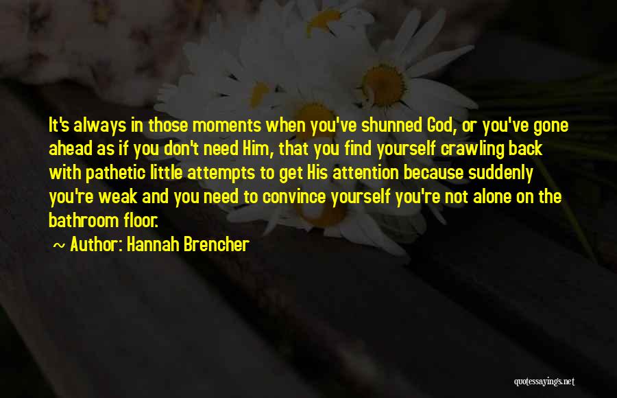 Shunned Quotes By Hannah Brencher