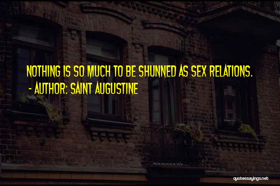 Shunned Quotes By Saint Augustine