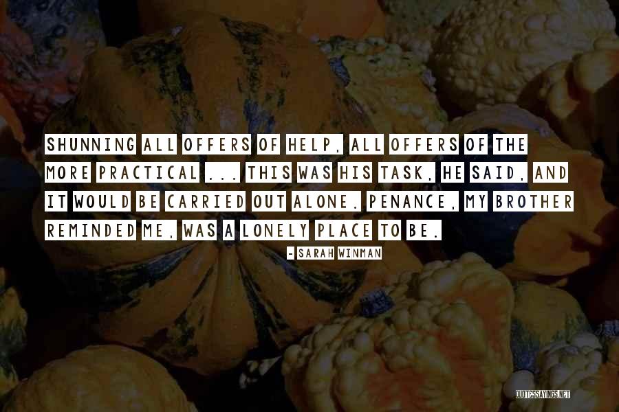 Shunning Others Quotes By Sarah Winman Shunning Others Quotes By Sarah Winman