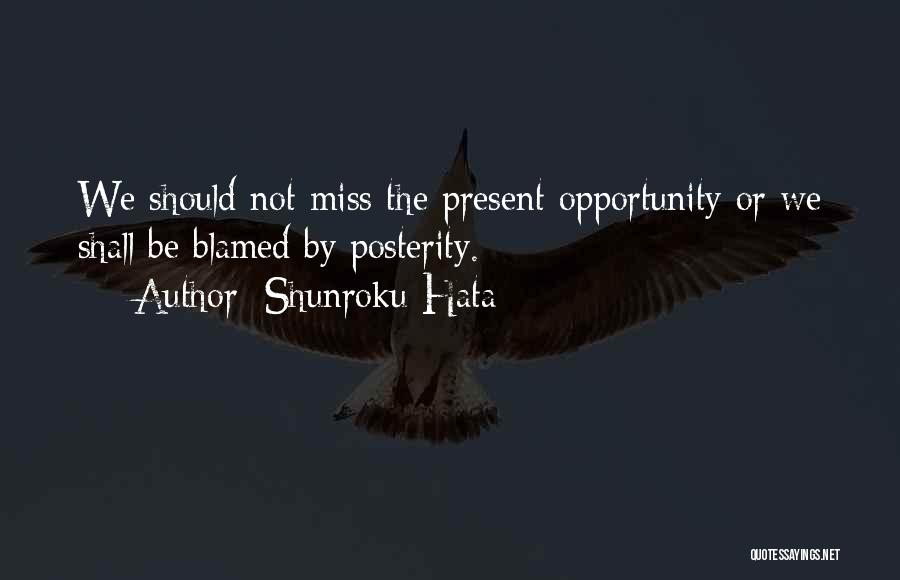 Shunroku Hata Quotes 1824726
