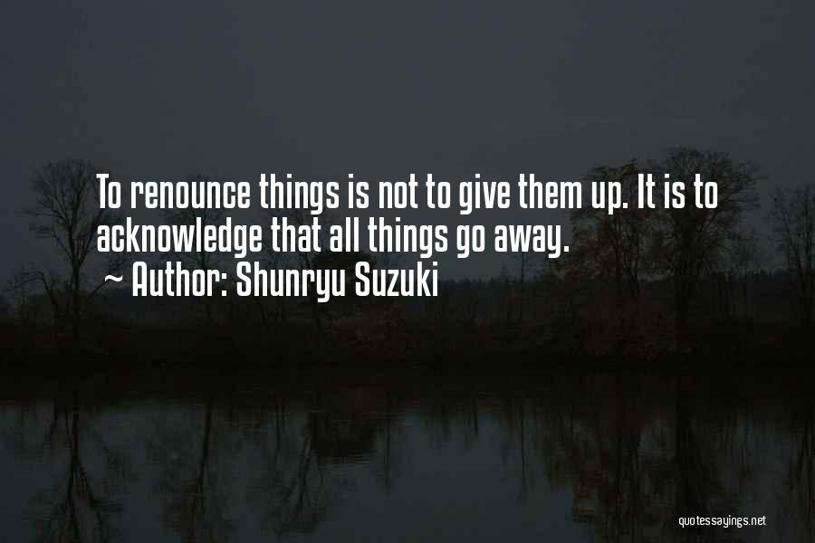 Shunryu Suzuki Quotes 1141299