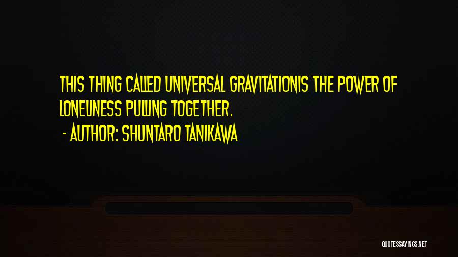 Shuntaro Tanikawa Quotes 725725