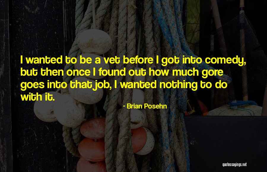 Shunyata Quotes By Brian Posehn Shunyata Quotes By Brian Posehn