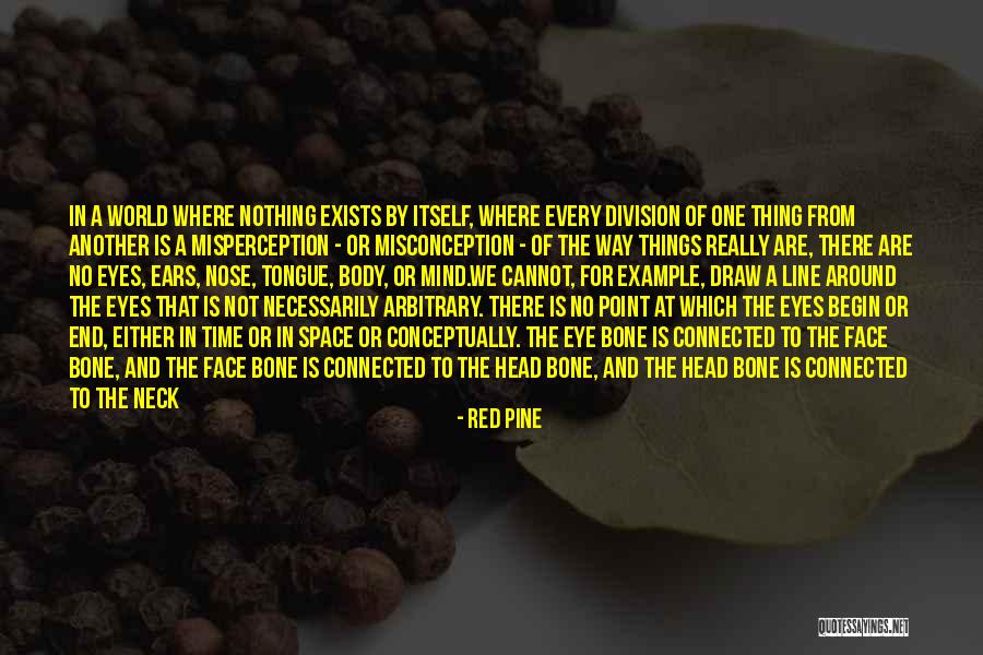 Shunyata Quotes By Red Pine Shunyata Quotes By Red Pine