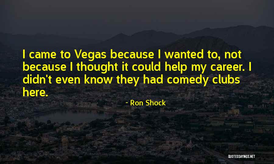 Shunzo Uno Quotes By Ron Shock Shunzo Uno Quotes By Ron Shock