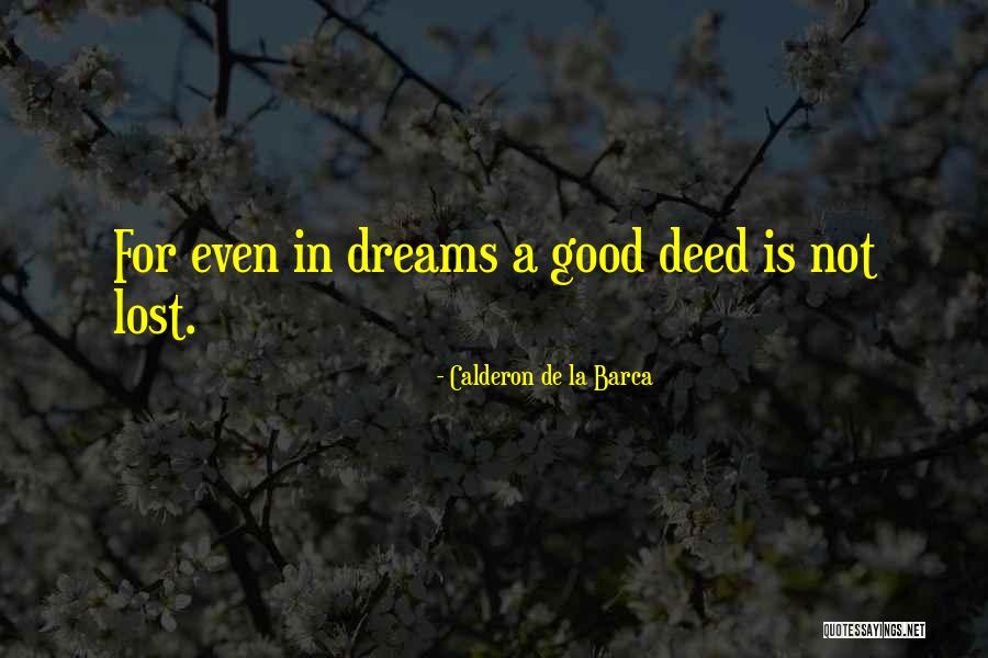 Shur Tite Quotes By Calderon De La Barca Shur Tite Quotes By Calderon De La Barca