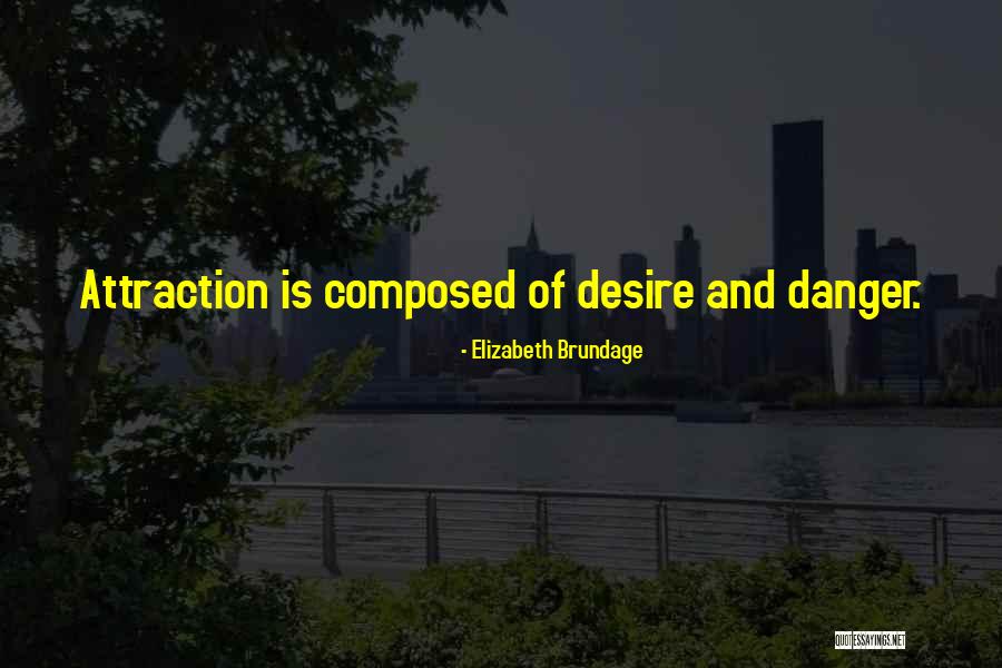 Shurland Charles Quotes By Elizabeth Brundage
