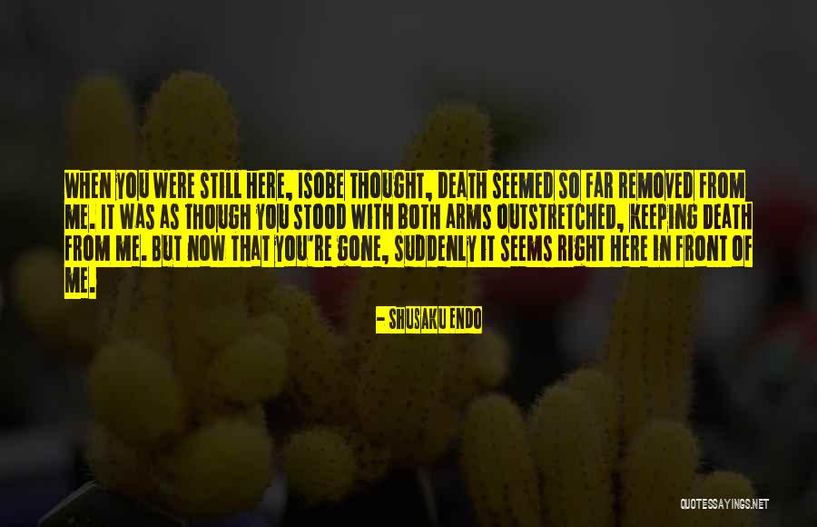Shusaku Endo Quotes 1383279 Shusaku Endo Quotes 1383279