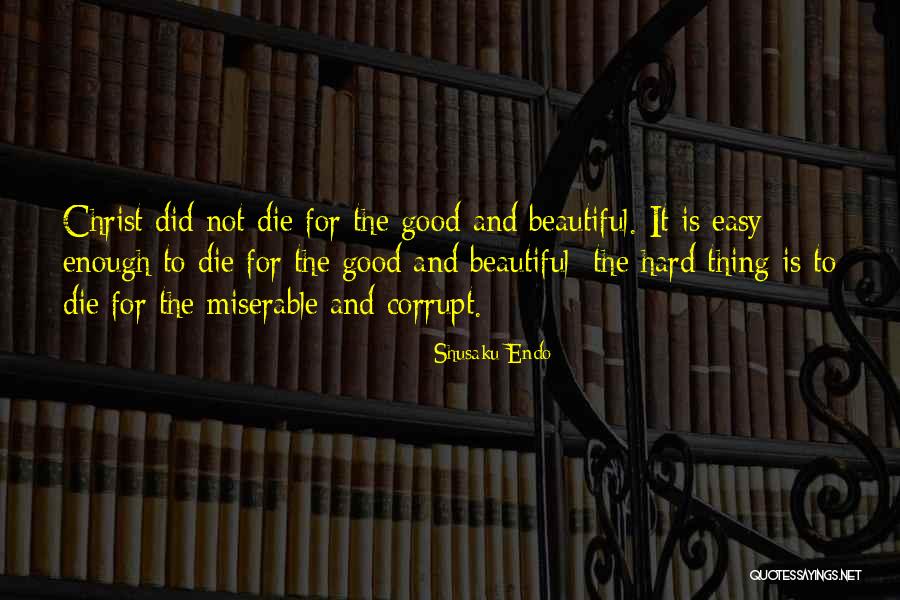 Shusaku Endo Quotes 635073 Shusaku Endo Quotes 635073