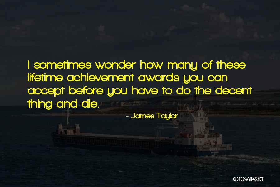 Shushana Preslava Quotes By James Taylor Shushana Preslava Quotes By James Taylor