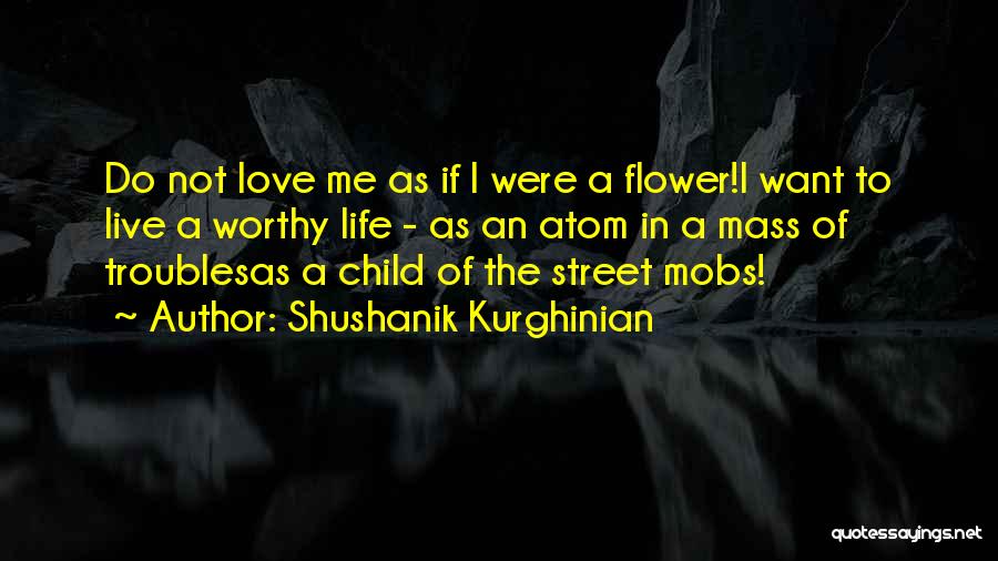 Shushanik Kurghinian Quotes 1914077