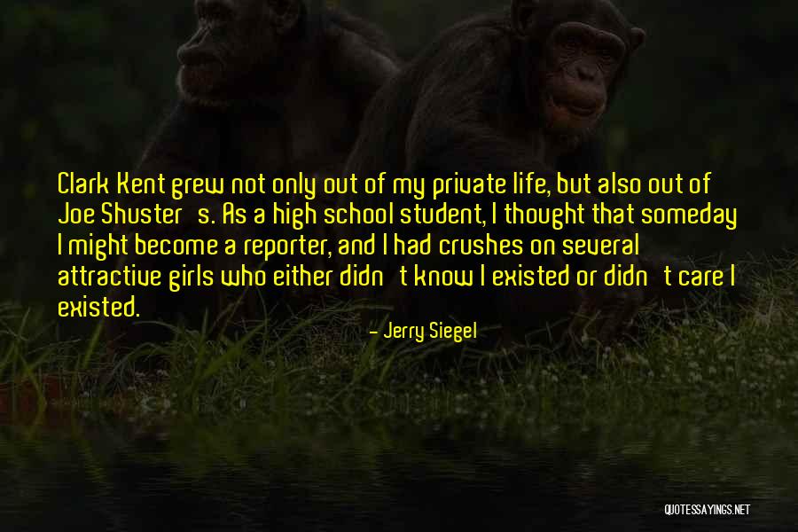 Shuster Quotes By Jerry Siegel Shuster Quotes By Jerry Siegel