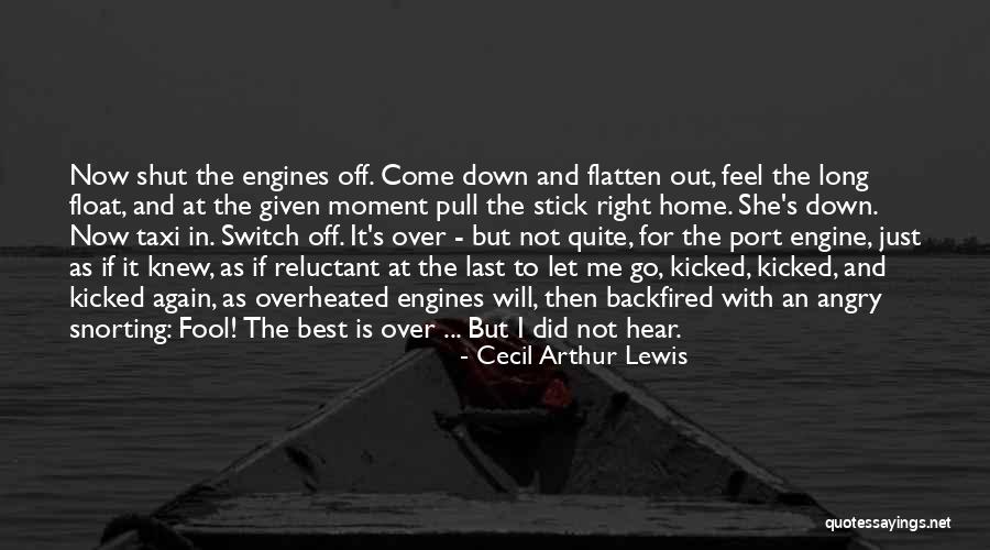 Shut It Down Quotes By Cecil Arthur Lewis Shut It Down Quotes By Cecil Arthur Lewis