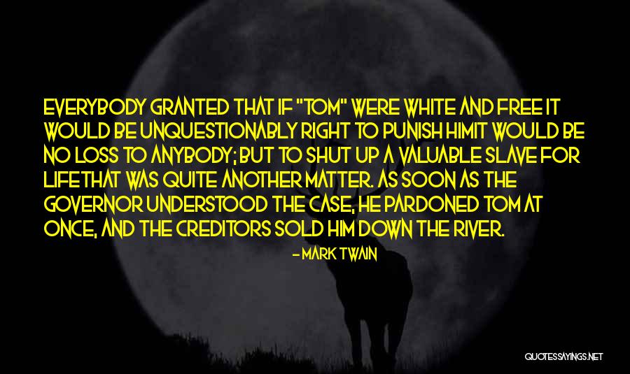 Shut It Down Quotes By Mark Twain Shut It Down Quotes By Mark Twain