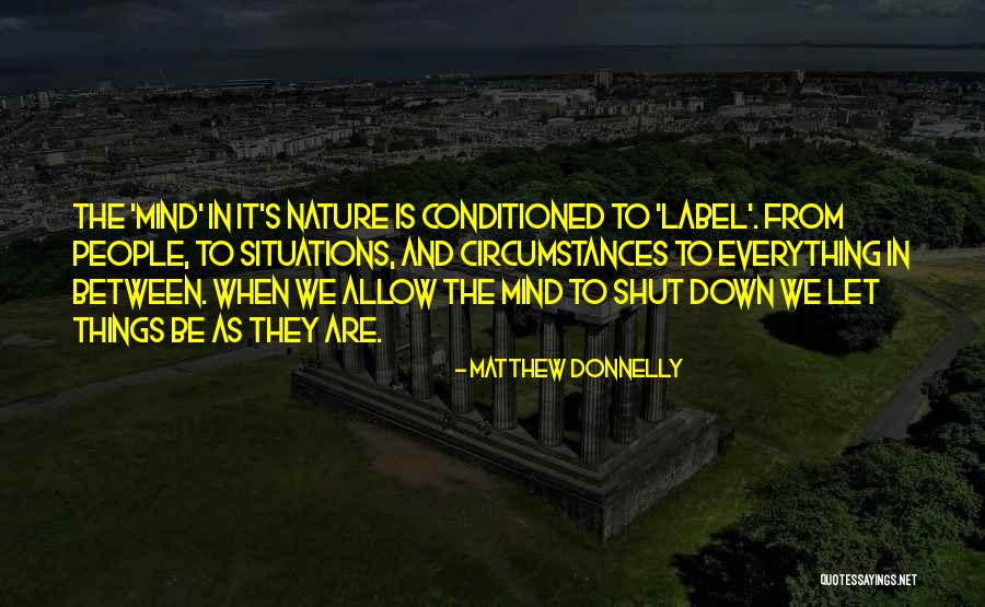 Shut It Down Quotes By Matthew Donnelly Shut It Down Quotes By Matthew Donnelly