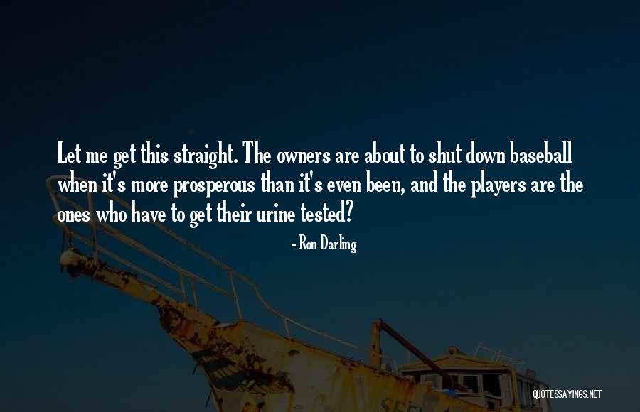 Shut It Down Quotes By Ron Darling Shut It Down Quotes By Ron Darling