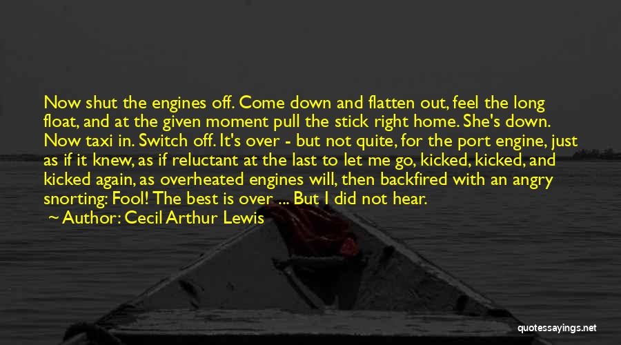 Shut Me Out Quotes By Cecil Arthur Lewis