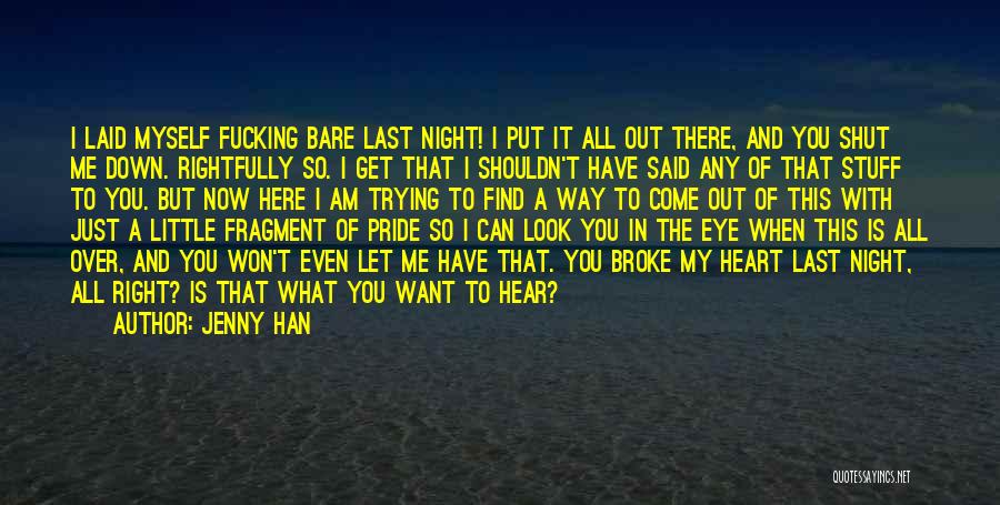 Shut Me Out Quotes By Jenny Han