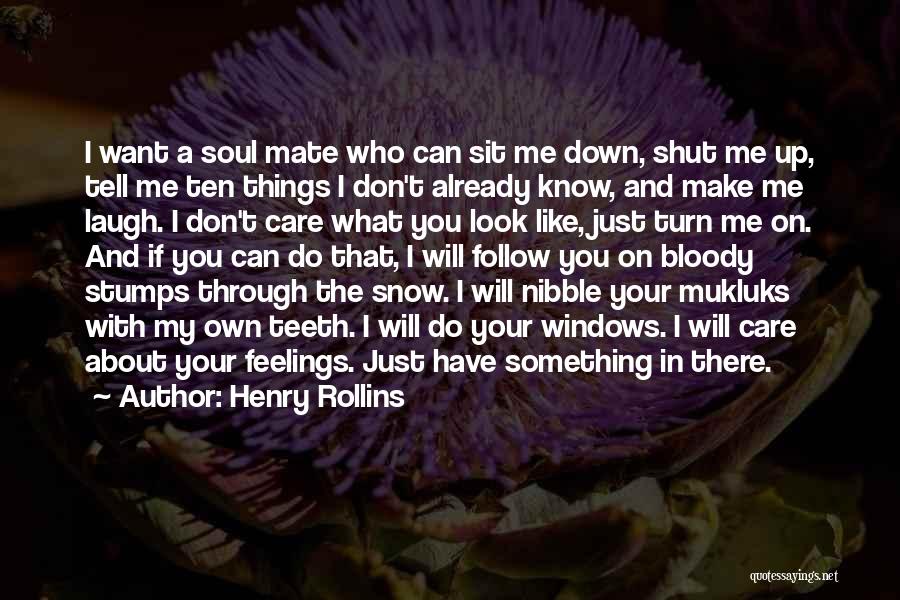 Shut Off Feelings Quotes By Henry Rollins