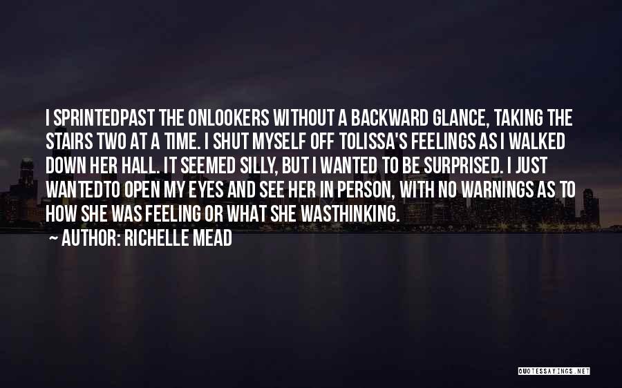 Shut Off Feelings Quotes By Richelle Mead