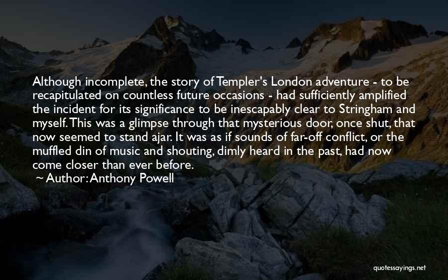 Shut Off Quotes By Anthony Powell