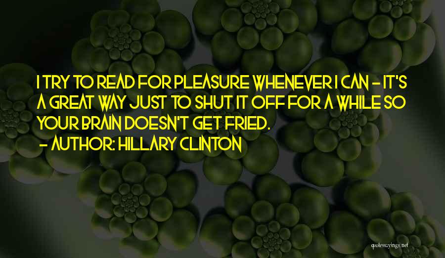 Shut Off Quotes By Hillary Clinton