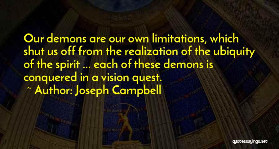 Shut Off Quotes By Joseph Campbell